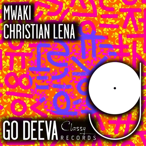 Christian Lena - Mwaki [GDC149]